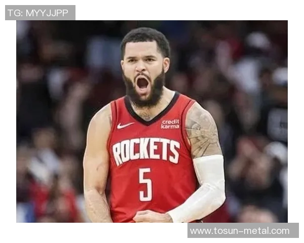 弗雷德范弗利特的崛起之路与NBA未来的无限可能性